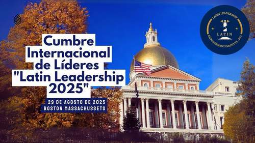 LATIN LEADERSHIP 2025 reunirá a líderes latinos en Boston*